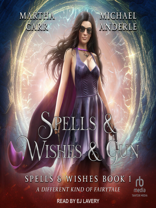 Title details for Spells & Wishes & Gun by Martha Carr - Available